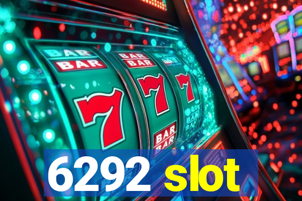 6292 slot